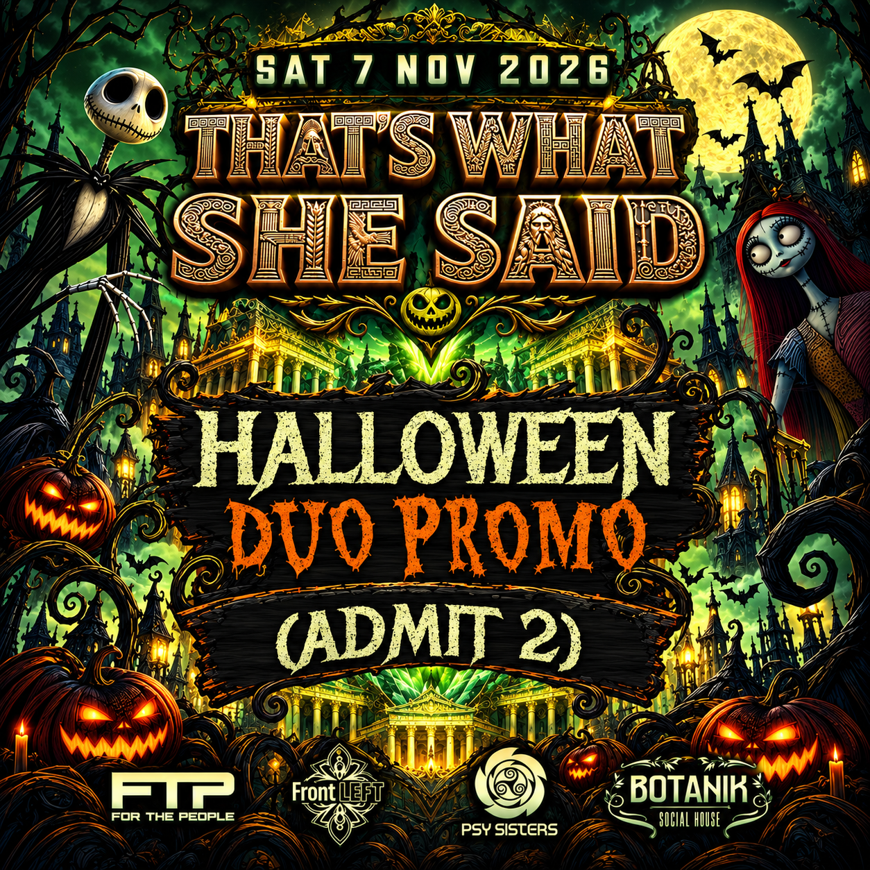 THAT'S WHAT SHE SAID DUO (ADMIT 2 - SAVE R50)